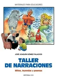 TALLER DE NARRACIONES, MITOS, LEYENDAS Y POEMAS