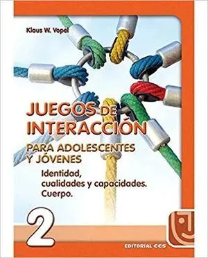 JUEGOS DE INTERACCION PARA ADOLESCENTES Y JOVENES Nº 2