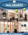 MALABARES 1 CUADERNO ACTIVIDADES