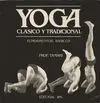 YOGA CLASICO Y TRADICIONAL. FUNDAMENTOS BASICOS