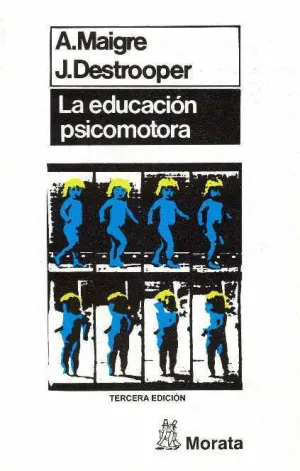 LA EDUCACION PSICOMOTORA