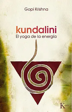 KUNDALINI. EL YOGA DE LA ENERGÍA