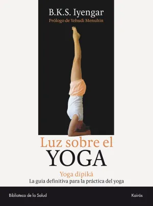 LUZ SOBRE EL YOGA: YOGA DIPIKA