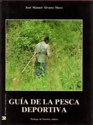 GUIA DE LA PESCA DEPORTIVA
