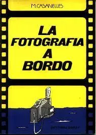 LA FOTOGRAFIA A BORDO