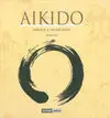 AIKIDO, PRÁCTICA Y SENSACIONES