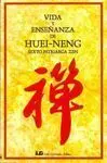 VIDA Y ENSEÑANZA DE HUEI-NENG SEXTO PATRIARCA ZEN