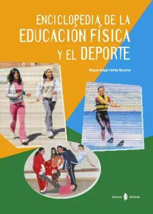 ENCICLOPEDIA DE LA EDUCACIÓN FÍSICA Y EL DEPORTE