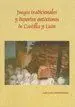 JUEGOS TRADICIONALES Y DEPORTES AUTÓCTONOS DE CASTILLA Y LEÓN
