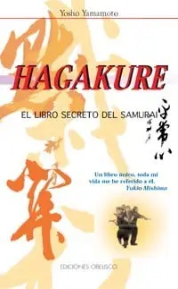 HAGAKURE. EL LIBRO SECRETO DEL SAMURAI