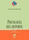 PSICOLOGIA DEL DEPORTE. PERSONALIDAD, EVALUACION Y TRATAMIENTO PSICO.