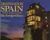 DESTINATION SPAIN: TRAVEL ARTICLES FROM THE NEW YORK TIMES