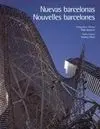 NUEVAS BARCELONAS = NOUVELLES BARCELONES