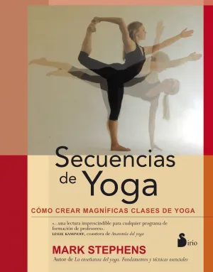 SECUENCIAS DE YOGA, COMO CREAR CLASES DE YOGA