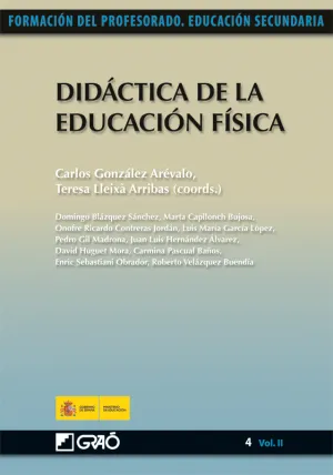 DIDÁCTICA DE LA EDUCACIÓN FÍSICA. FORMACIÓN DEL PROFESORADO. EDUCACIÓN SECUNDARIA