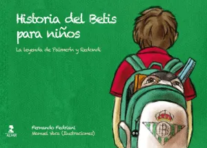 HISTORIA DEL BETIS PARA NIÑOS. LA LEYENDA DE PALMERÍN Y REDONDI