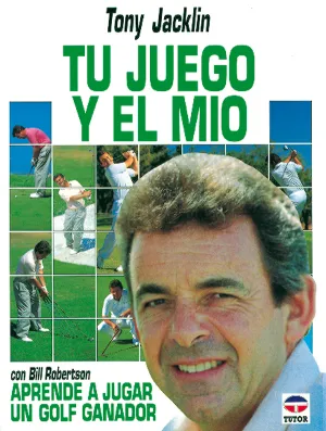 TU JUEGO Y EL MIO APRENDE A JUGAR GOLF GANADOR