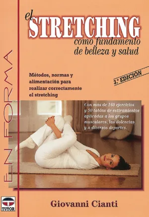 EL STRETCHING COMO FUNDAMENTO DE BELLEZA Y SALUD