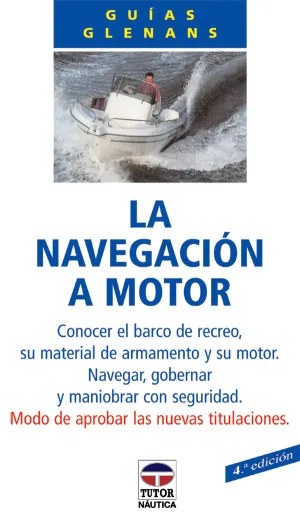 LA NAVEGACION A MOTOR