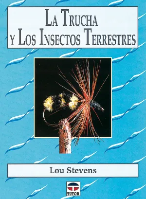 LA TRUCHA Y LOS INSECTOS TERRESTRES