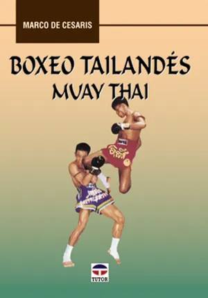 BOXEO TAILANDES (MUAY THAI)