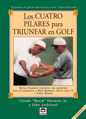 LOS CUATRO PILARES PARA TRIUNFAR EN EL GOLF