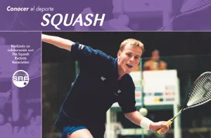 SQUASH. CONOCER EL DEPORTE