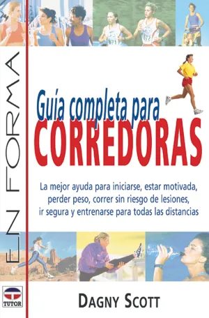 GUÍA COMPLETA DE CORREDORAS LA MEJOR AYUDA PARA INICIARSE, ESTAR MOTIV