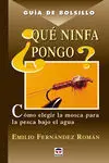 ¿QUÉ NINFA PONGO? CÓMO ELEGIR LA MOSCA PARA LA PESCA BAJO EL AGUA