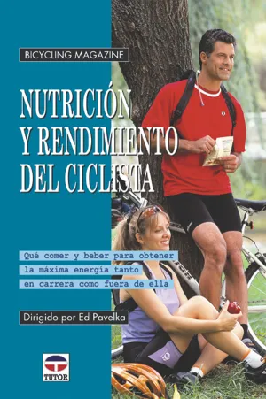 NUTRICIÓN Y RENDIMIENTO DEL CICLISTA