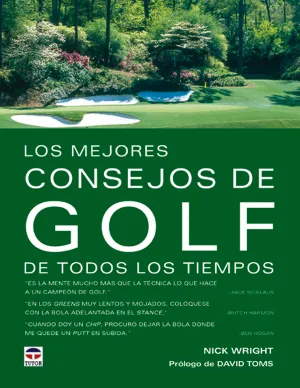 LOS MEJORES CONSEJOS DE GOLF DE TODOS LOS TIEMPOS