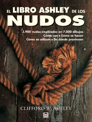 EL LIBRO ASHLEY DE LOS NUDOS. 3.900 NUDOS EXPLICADOS EN 7.000 DIBUJOS