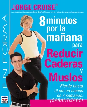 8 MINUTOS POR LA MAÑANA PARA REDUCIR CADERAS Y MUSLOS PIERDE HASTA 10