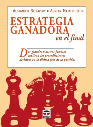 ESTRATEGIA GANADORA EN EL FINAL