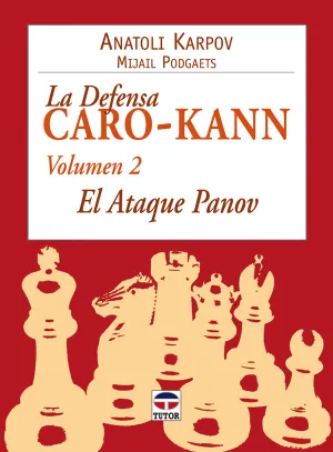 DEFENSA CARO-KANN VOL.2. EL ATAQUE PANOV