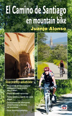 CAMINO DE SANTIAGO EN MOUNTAIN BIKE 2016 NUEVA EDICIÓN AÑO JUBILAR