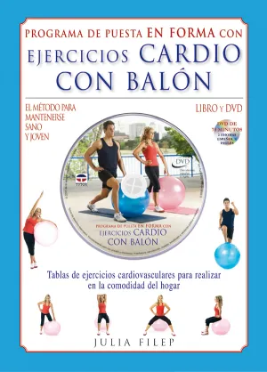 EJERCICIOS CARDIO CON BALÓN. LIBRO + DVD