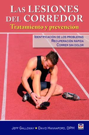 LAS LESIONES DEL CORREDOR. TRATAMIENTO Y PREVENCIÓN