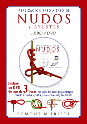 REALIZACION NUDOS Y AYUSTES LIBRO Y DVD