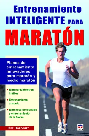 ENTRENAMIENTO INTELIGENTE PARA MARATÓN