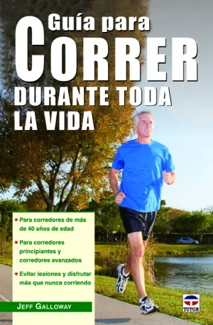 GUÍA PARA CORRER DURANTE TODA LA VIDA