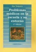 PROBLEMAS MEDICOS EN LA ESCUELA Y SU ENTORNO