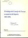 EL TRABAJO DEL CONSEJO DE EUROPA EN MATERIA DE DEPORTE 1967-1991 2º