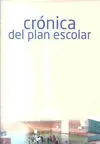 CRÓNICA DEL PLAN ESCOLAR