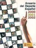 ANUARIO DEL DEPORTE ESPAÑOL 2000, 2001, 2002