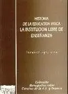 HISTORIA DE LA EDUCACION FISICA LA INSTITUCION LIBRE DE ENSEÑANZA
