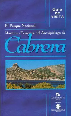 EL PARQUE NACIONAL MARITIMO TERRESTRE DEL ARCHIPIELAGO DE CABRERA