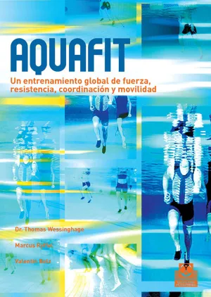 AQUAFIT. UN ENTRENAMIENTO GLOBAL DE FUERZA, RESISTENCIA, COORDINACIÓN Y MOVILIDAD