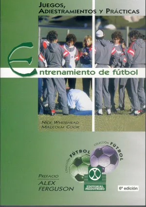 ENTRENAMIENTO DE FUTBOL JUEGOS ADIESTRAMIENTOS Y PRACTICAS