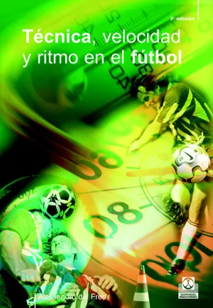 TECNICA, VELOCIDAD Y RITMO EN EL FUTBOL